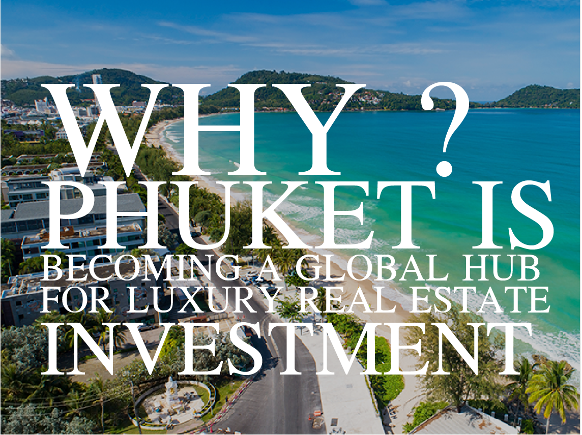 Why Phuket is Becoming a Global Hub for Luxury Real Estate Investment ... - Luxury Industrial Space Investment Management For The Wealthy